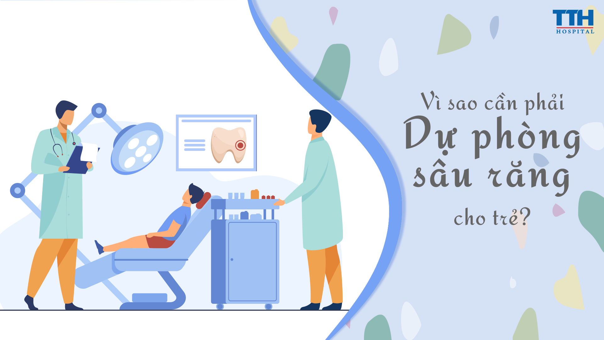 Vì sao cần dự phòng sâu răng ở trẻ?